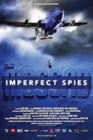 The Mossad: Imperfect Spies