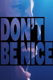 Don’t Be Nice