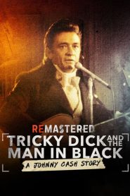 ReMastered: Tricky Dick & The Man in Black
