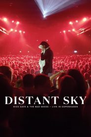 Distant Sky: Nick Cave & The Bad Seeds – Live in Copenhagen