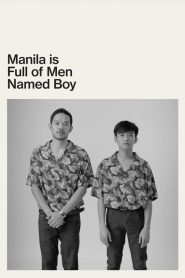 Manila Is Full of Men Named Boy