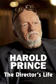 Harold Prince: The Director’s Life